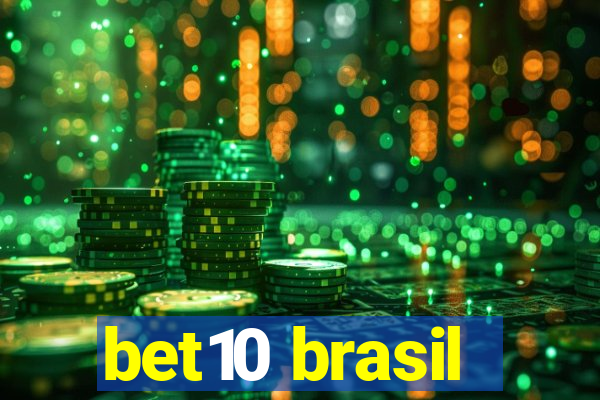 bet10 brasil